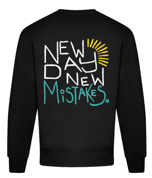 New Day, New Mistakes Sweatshirt - Black